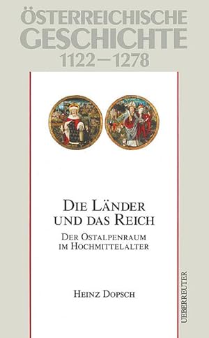 Bild des Verkufers fr sterreichische Geschichte: Die Lnder und das Reich 1122-1278 : Der Ostalpenraum im Hochmittelalter zum Verkauf von Smartbuy