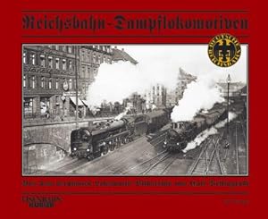 Bild des Verkufers fr Reichsbahn-Dampflokomotiven : Aus dem berhmten Lokomotiv-Bildarchiv von Carl Bellingrodt zum Verkauf von Smartbuy