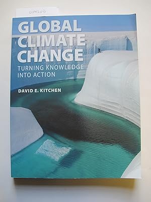 Global Climate Change | Turning Knowledge Into Action
