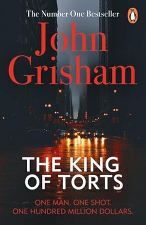 Immagine del venditore per The King Of Torts : A gripping crime thriller from the Sunday Times bestselling author venduto da Smartbuy