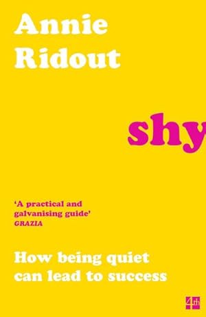Bild des Verkufers fr Shy : How Being Quiet Can Lead to Success zum Verkauf von Smartbuy