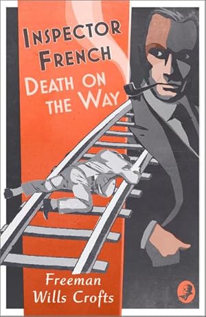 Bild des Verkufers fr Inspector French: Death on the Way zum Verkauf von Smartbuy