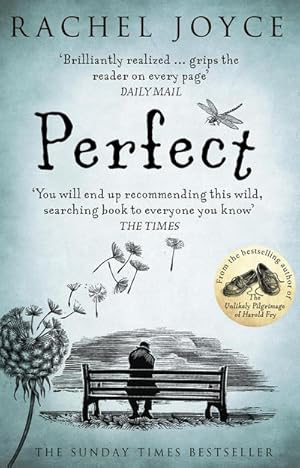 Imagen del vendedor de Perfect : From the bestselling author of The Unlikely Pilgrimage of Harold Fry a la venta por Smartbuy