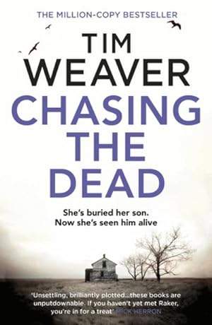 Seller image for Chasing the Dead : The gripping thriller from the bestselling author of No One Home for sale by Smartbuy