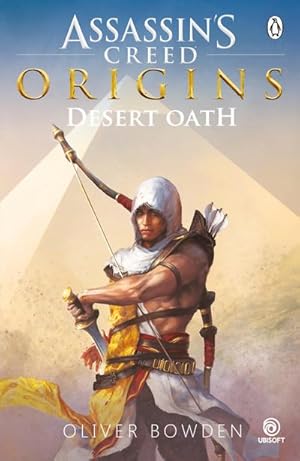 Bild des Verkufers fr Desert Oath : The Official Prequel to Assassin's Creed Origins zum Verkauf von Smartbuy