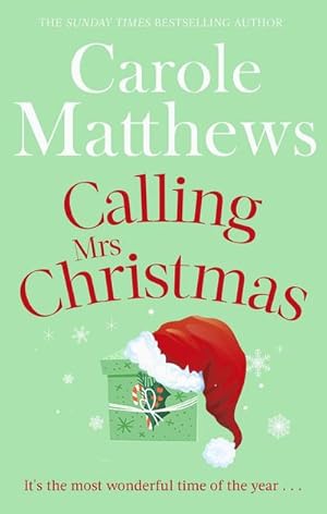 Bild des Verkufers fr Calling Mrs Christmas : Curl up with the perfect festive rom-com from the Sunday Times bestseller zum Verkauf von Smartbuy