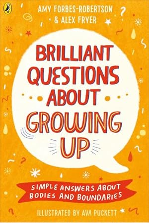Immagine del venditore per Brilliant Questions About Growing Up : Simple Answers About Bodies and Boundaries venduto da Smartbuy