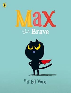 Bild des Verkufers fr Max the Brave zum Verkauf von Smartbuy