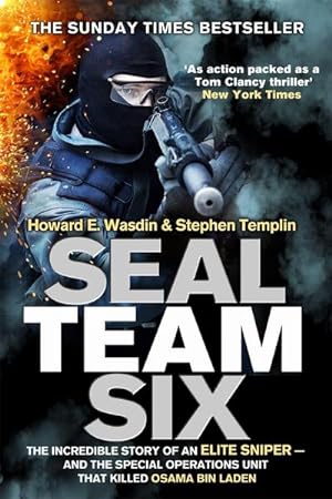Bild des Verkufers fr Seal Team Six : The incredible story of an elite sniper - and the special operations unit that killed Osama Bin Laden zum Verkauf von Smartbuy