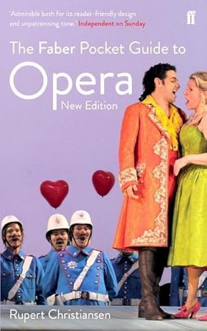 Bild des Verkufers fr The Faber Pocket Guide to Opera : New Edition zum Verkauf von Smartbuy