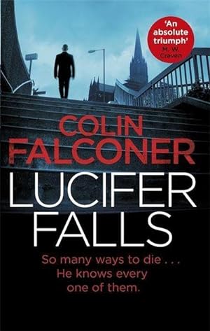 Bild des Verkufers fr Lucifer Falls : The gripping authentic London crime thriller from the bestselling author zum Verkauf von Smartbuy