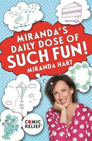 Bild des Verkufers fr Miranda's Daily Dose of Such Fun! : 365 joy-filled tasks to make life more engaging, fun, caring and jolly zum Verkauf von Smartbuy