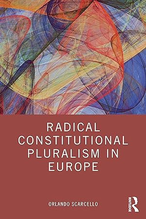Seller image for Radical Constitutional Pluralism in Europe for sale by moluna