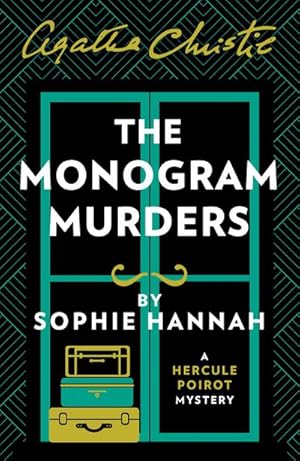 Bild des Verkufers fr The Monogram Murders : The New Hercule Poirot Mystery zum Verkauf von Smartbuy