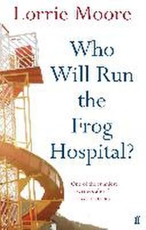 Immagine del venditore per Who Will Run the Frog Hospital? : 'So marvellous that it often stops one in one's tracks.' OBSERVER venduto da Smartbuy