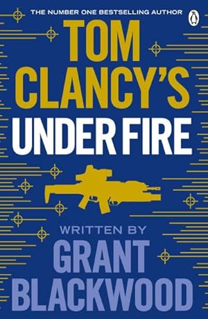 Bild des Verkufers fr Tom Clancy's Under Fire : INSPIRATION FOR THE THRILLING AMAZON PRIME SERIES JACK RYAN zum Verkauf von Smartbuy