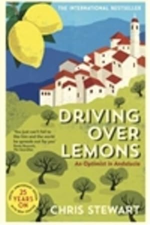 Bild des Verkufers fr Driving Over Lemons : An Optimist in Andalucia - Special Anniversary Edition (with new chapter 25 years on) zum Verkauf von Smartbuy
