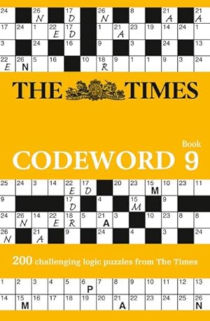 Bild des Verkufers fr The Times Codeword Book 9: 200 Challenging Logic Puzzles from the Times zum Verkauf von Smartbuy