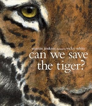 Image du vendeur pour Can We Save the Tiger? mis en vente par Smartbuy