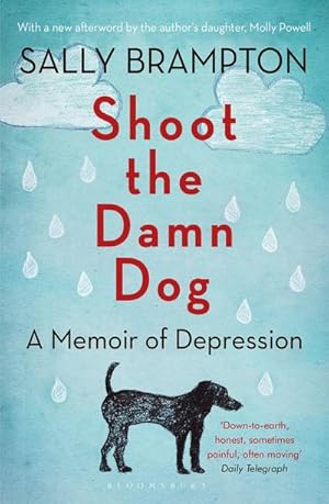 Bild des Verkufers fr Shoot the Damn Dog : A Memoir of Depression zum Verkauf von Smartbuy