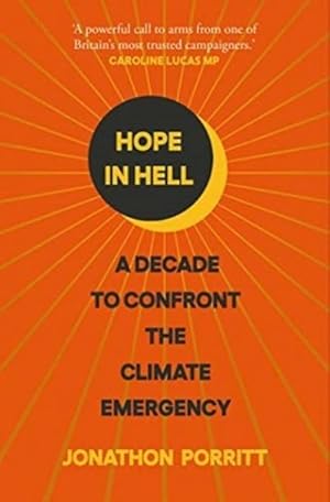 Bild des Verkufers fr Hope in Hell : A decade to confront the climate emergency zum Verkauf von Smartbuy