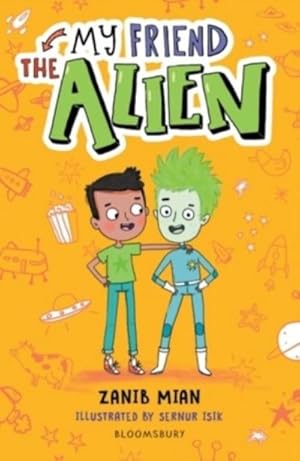 Seller image for My Friend the Alien: A Bloomsbury Reader : Grey Book Band for sale by Smartbuy