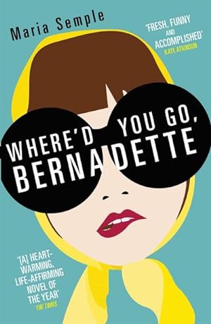 Seller image for Where'd You Go, Bernadette for sale by Smartbuy