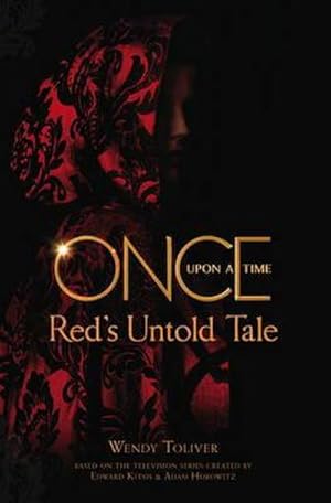 Bild des Verkufers fr Once Upon a Time : Red's Untold Tale zum Verkauf von Smartbuy