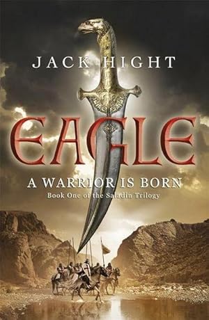 Bild des Verkufers fr Eagle : Book One of the Saladin Trilogy zum Verkauf von Smartbuy