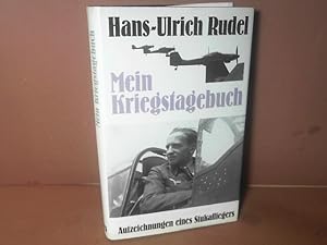 Bild des Verkufers fr Mein Kriegstagebuch - Aufzeichnungen eines Stukafliegers. zum Verkauf von Antiquariat Deinbacher