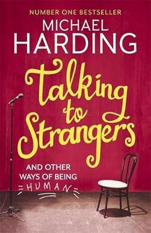 Seller image for Talking to Strangers : And other ways of being human for sale by Smartbuy