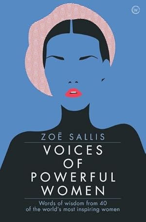 Bild des Verkufers fr Voices of Powerful Women : 40 Inspirational Interviews zum Verkauf von Smartbuy