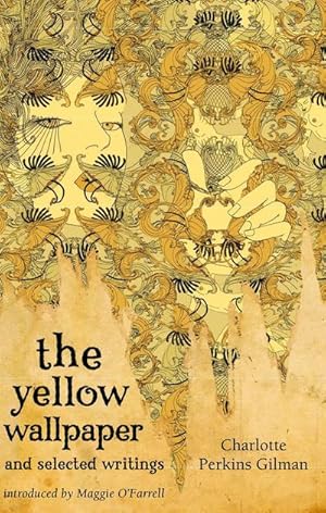 Seller image for The Yellow Wallpaper And Selected Writings for sale by Smartbuy