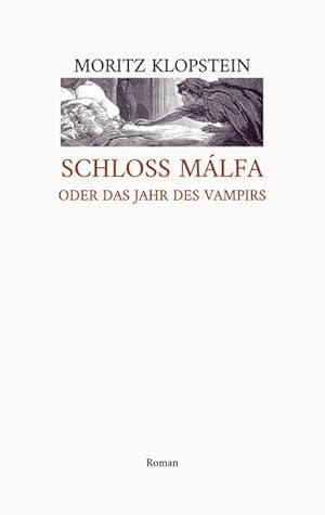 Image du vendeur pour Schloss Malfa : oder Das Jahr des Vampirs mis en vente par Smartbuy