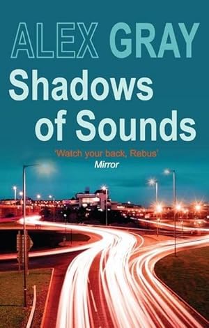 Imagen del vendedor de Shadows of Sounds : The compelling Glasgow crime series a la venta por Smartbuy