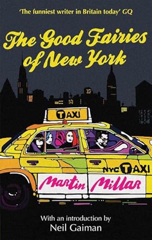 Bild des Verkufers fr The Good Fairies Of New York : With an introduction by Neil Gaiman zum Verkauf von Smartbuy