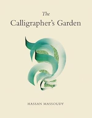 Seller image for The Calligrapher's Garden for sale by Smartbuy