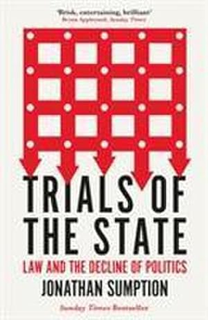 Imagen del vendedor de Trials of the State : Law and the Decline of Politics a la venta por Smartbuy