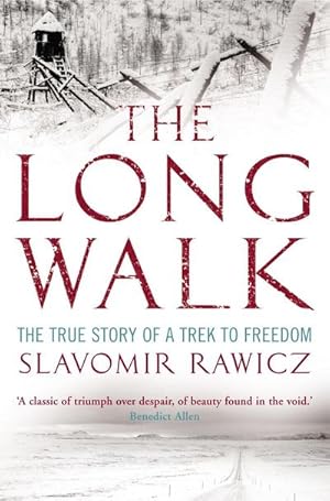 Bild des Verkufers fr The Long Walk : The True Story of a Trek to Freedom zum Verkauf von Smartbuy