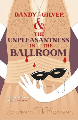 Bild des Verkufers fr Dandy Gilver and the Unpleasantness in the Ballroom zum Verkauf von Smartbuy