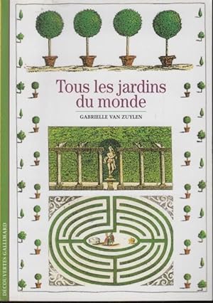 Seller image for Tous Les Jardins Du Monde for sale by PRISCA