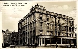 Bild des Verkufers fr Ansichtskarte / Postkarte Beograd Belgrad Serbien, L'Hotel du Roi Serbe zum Verkauf von akpool GmbH