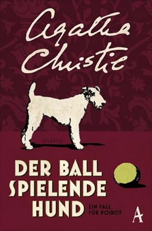 Bild des Verkufers fr Der Ball spielende Hund : Ein Fall fr Poirot zum Verkauf von Smartbuy