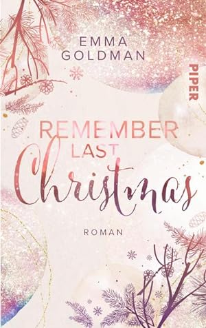 Bild des Verkäufers für Remember Last Christmas : Roman | Weihnachtlicher Liebesroman für zuckersüße Stunden zum Verkauf von Smartbuy