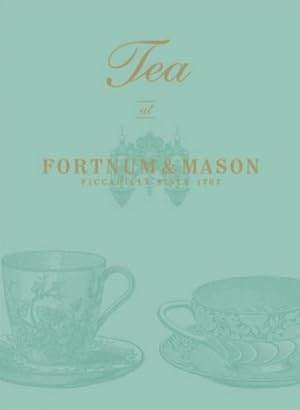 Bild des Verkufers fr Tea at Fortnum & Mason zum Verkauf von Smartbuy