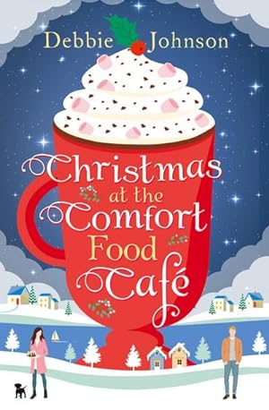 Bild des Verkufers fr Christmas at the Comfort Food Caf zum Verkauf von Smartbuy