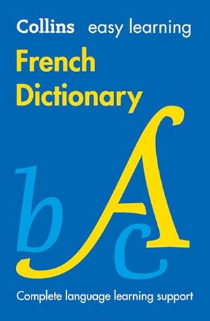 Bild des Verkufers fr Easy Learning French Dictionary : Trusted Support for Learning zum Verkauf von Smartbuy