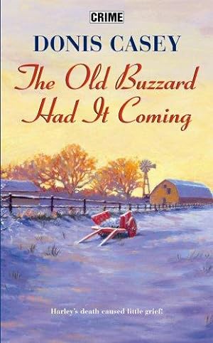 Seller image for The Old Buzzard Had it Coming for sale by WeBuyBooks