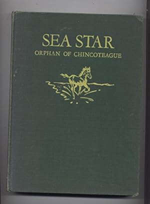 Seller image for Sea Star Orphan of Chincoteague for sale by WeBuyBooks