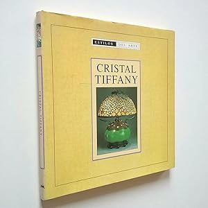 Imagen del vendedor de Cristal Tiffany. Estilos del Arte a la venta por MAUTALOS LIBRERA